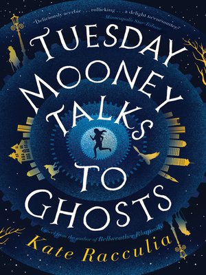 cover image of Tuesday Mooney Talks to Ghosts